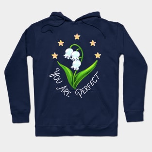 You Are 5 Star Perfect Hoodie